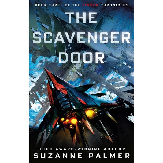 The Scavenger Door (The Finder Chronicles, 3) [Palmer, Suzanne]