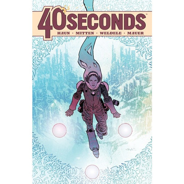 40 Seconds [Haun, Jeremy]