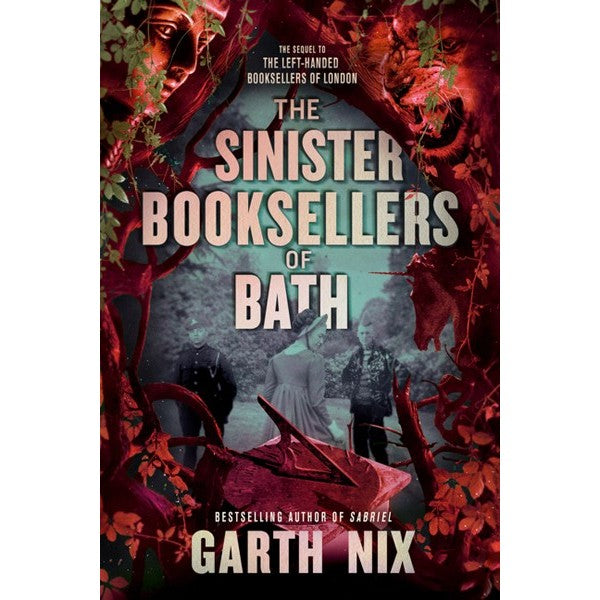 The Sinister Booksellers of Bath (Left-Handed Booksellers of London, 2) [Nix, Garth]