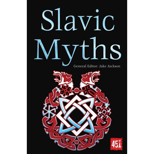 Slavic Myths [ Jackson, J K ed.]
