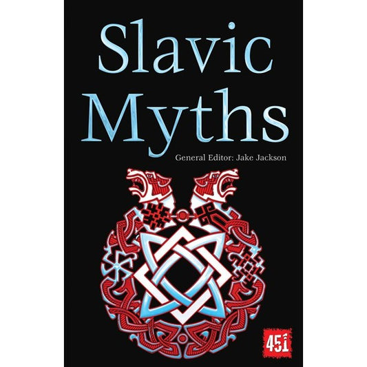 Slavic Myths [ Jackson, J K ed.]