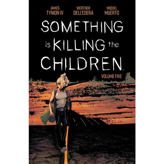 Something Is Killing the Children Vol. 5 [Tynion IV, James]