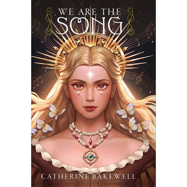 We Are the Song [Bakewell, Catherine]