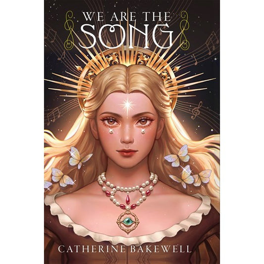 We Are the Song [Bakewell, Catherine]