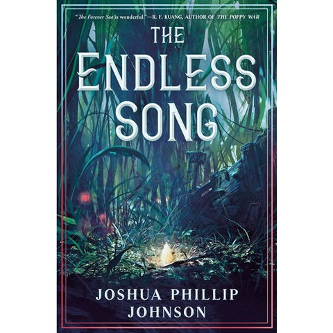 The Endless Song (Tales of the Forever Sea, 2) [Johnson, Joshua Phillip]