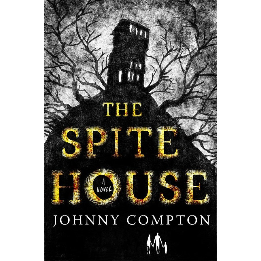 The Spite House [Compton, Johnny]