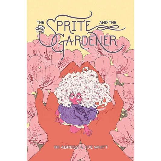 The Sprite and the Gardener [Abrego, Rii & Whitt, Joe]