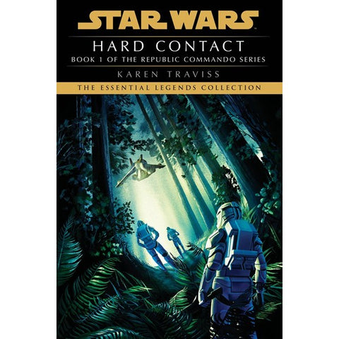 Hard Contact (Star Wars: Republic Commando - Legends, 1) [Traviss, Karen]