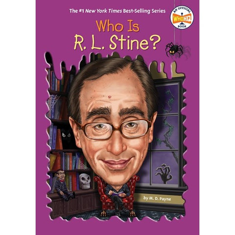 Who Is R. L. Stine? (Who Was?) [Payne, M D]