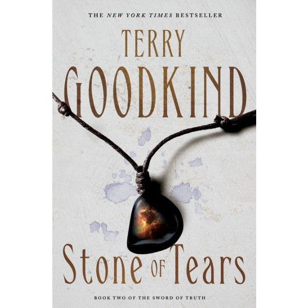 Stone of Tears (Sword of Truth, 2) [Goodkind, Terry]