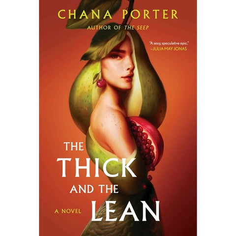 The Thick and the Lean [Porter, Chana]