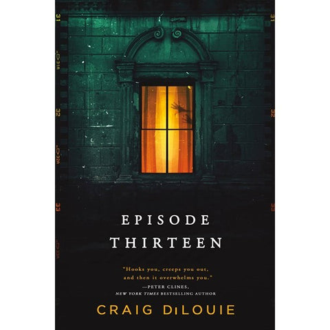 Episode Thirteen [Dilouie, Craig]