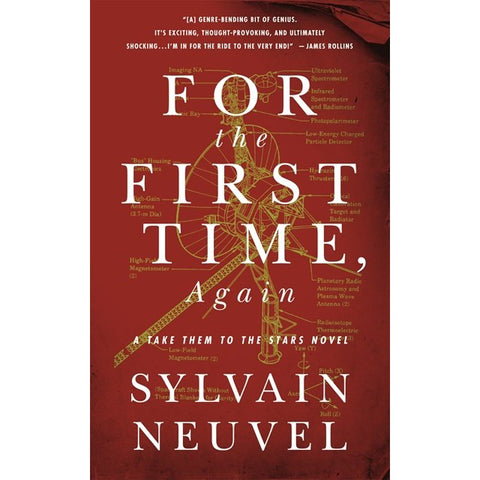 For the First Time, Again (Take Them to the Stars, 3) [Neuvel, Sylvain]