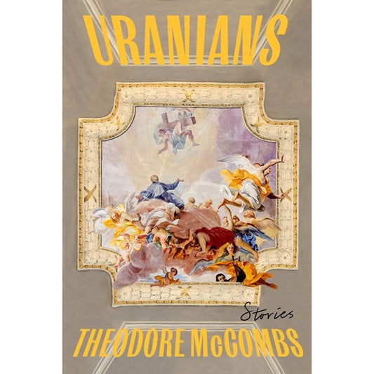 Uranians: Stories [McCombs, Theodore]