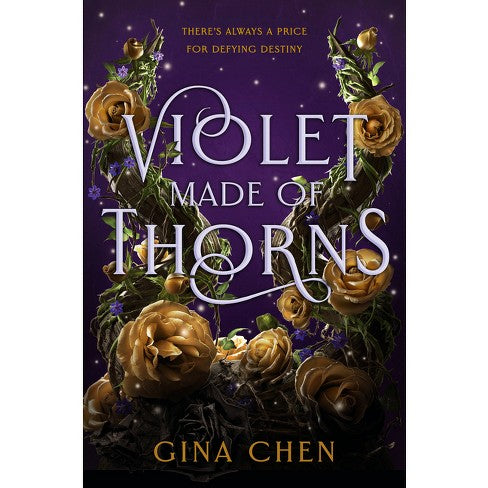 Violet Made of Thorns [Chen, Gina]