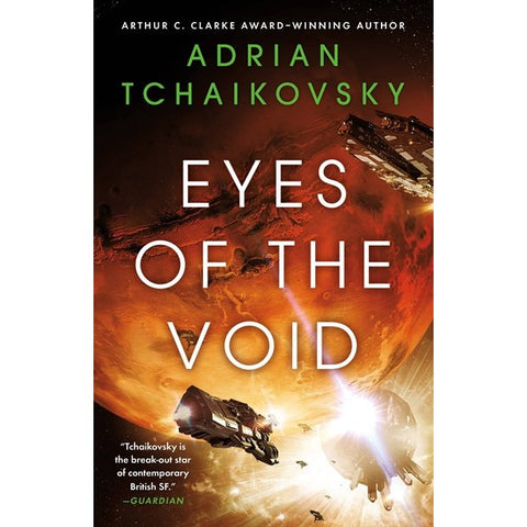 Eyes of the Void (The Final Architecture, 2) [Tchaikovsky, Adrian]