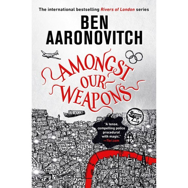 Amongst Our Weapons (Rivers of London, 9) [Aaronovitch, Ben]