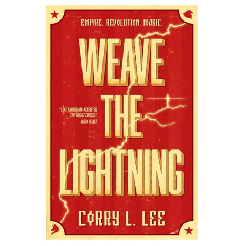 Weave the Lightning [Lee, Corry L.]