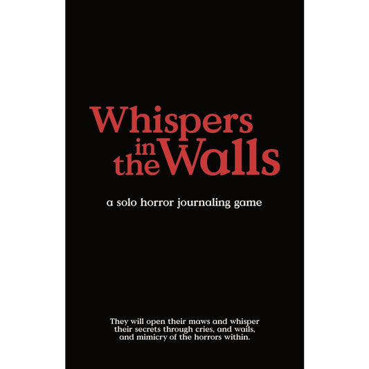 Whispers in the Walls