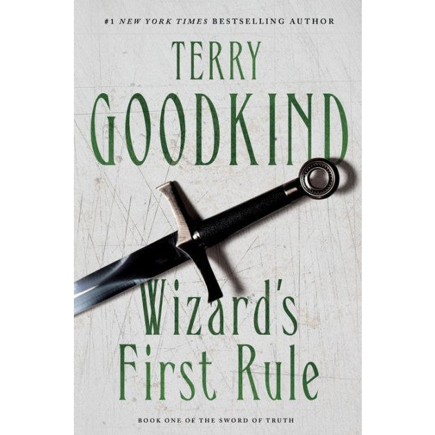 Wizard's First Rule (Sword of Truth, 1) [Goodkind, Terry]