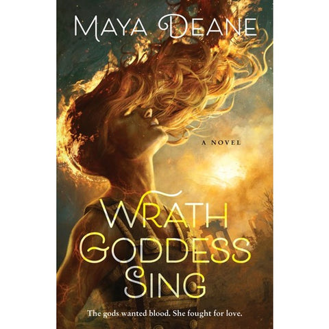 Wrath Goddess Sing [Deane, Maya]